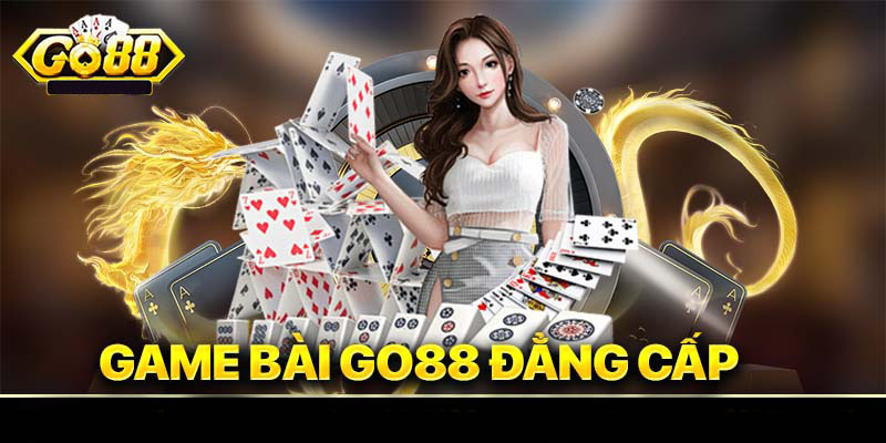 Game bài đẳng cấp